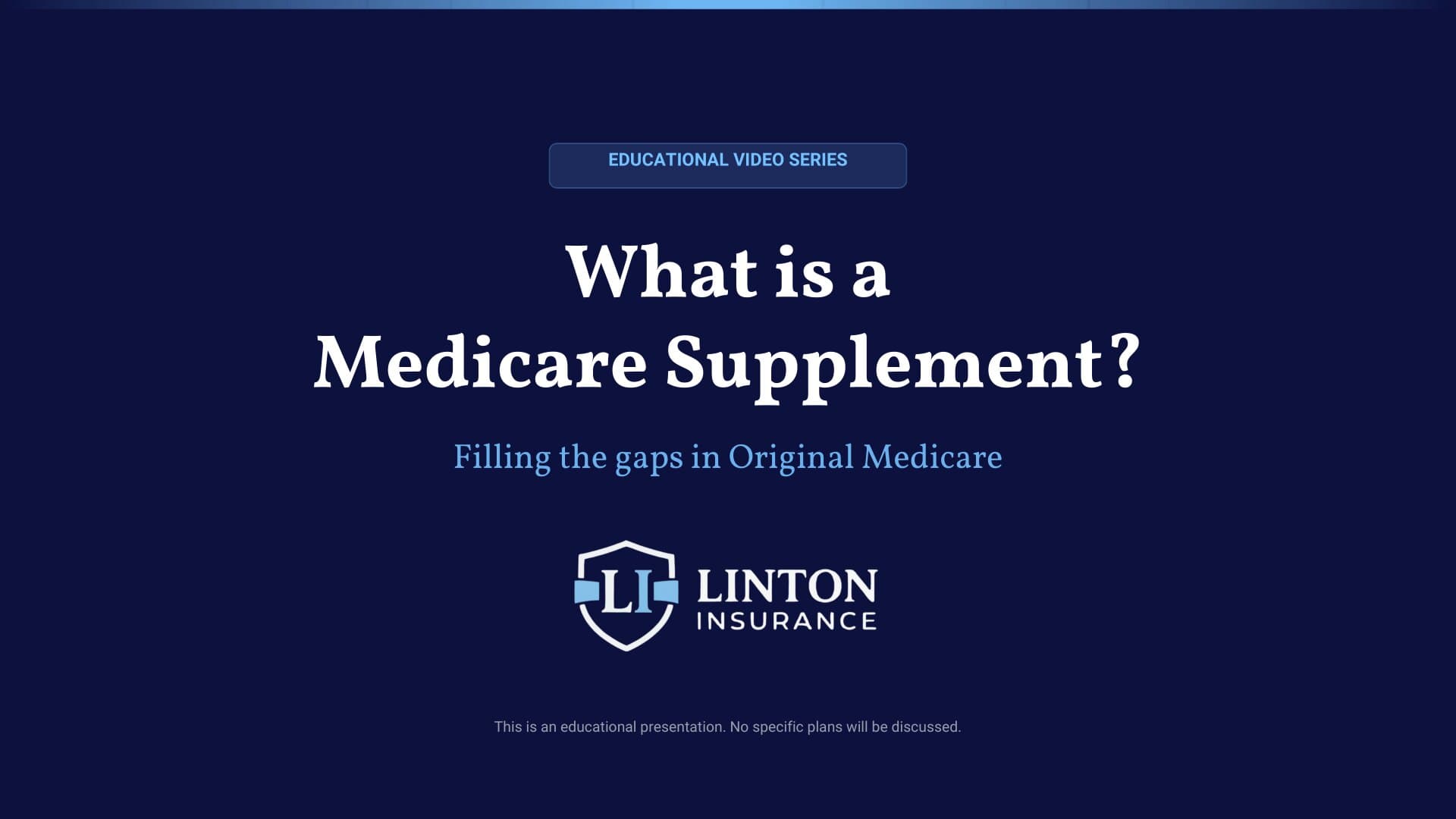 What is a Medicare Supplement? — Linton Insurance educational video (coming soon)